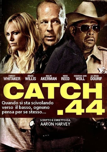 Catch .44