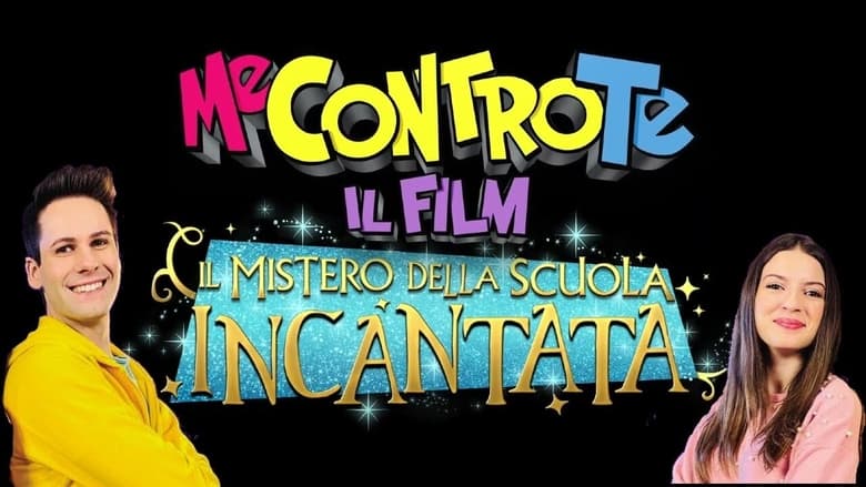 Me contro Te: Il film – Il mistero della scuola incantata