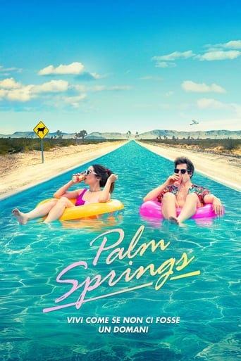 Palm Springs – Vivi come se non ci fosse un domani