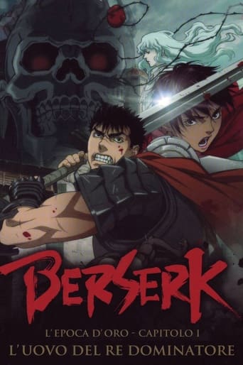 Berserk – L’epoca d’oro – Capitolo I: L’uovo del re dominatore